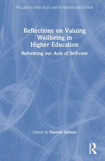 Cover of Reflections on Valuing Wellbeing in Higher Education