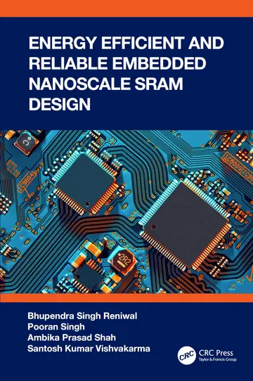 Cover of Energy Efficient and Reliable Embedded Nanoscale SRAM Design