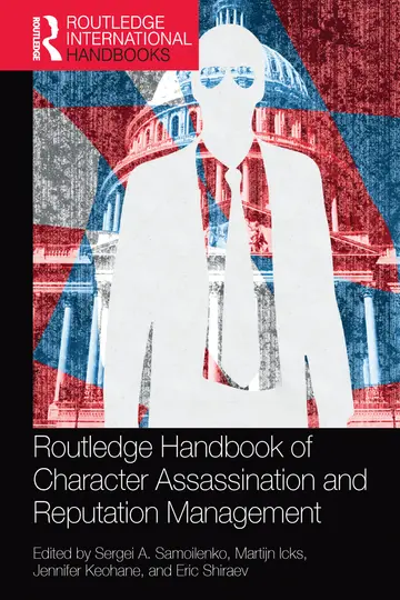 Cover of Routledge Handbook of Character Assassination and Reputation Management