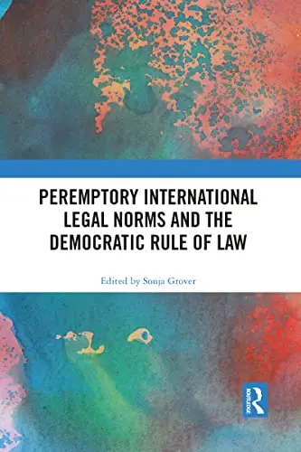 Cover of Peremptory International Legal Norms and the Democratic Rule of Law