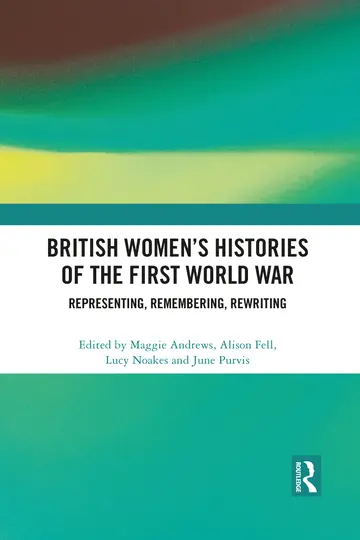 Cover of British Women's Histories of the First World War