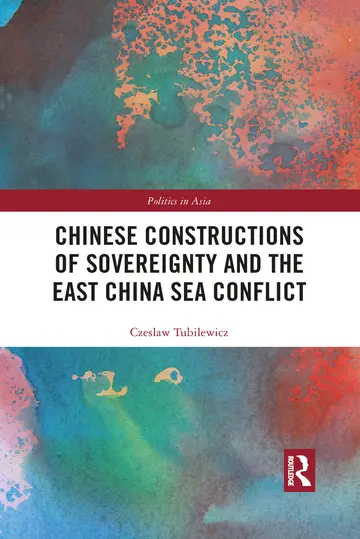 Cover of Chinese Constructions of Sovereignty and the East China Sea Conflict