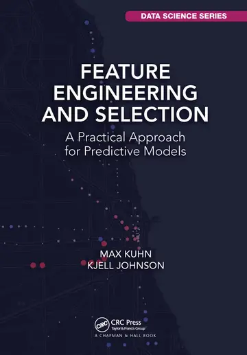 Cover of Feature Engineering and Selection