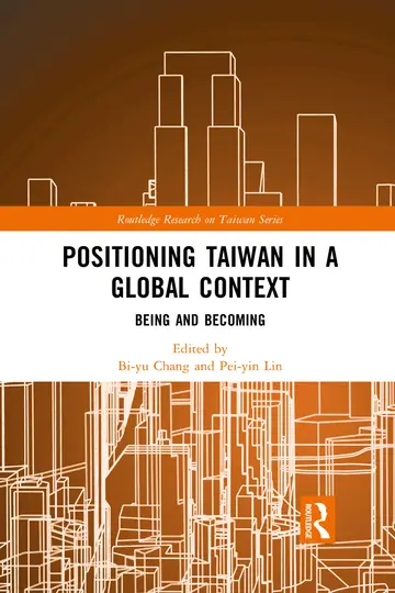 Cover of Positioning Taiwan in a Global Context