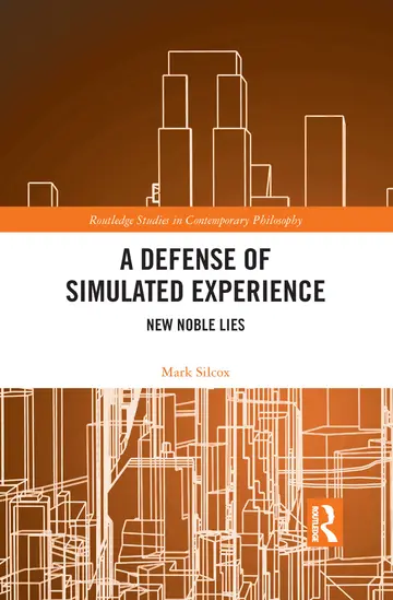 Cover of A Defense of Simulated Experience
