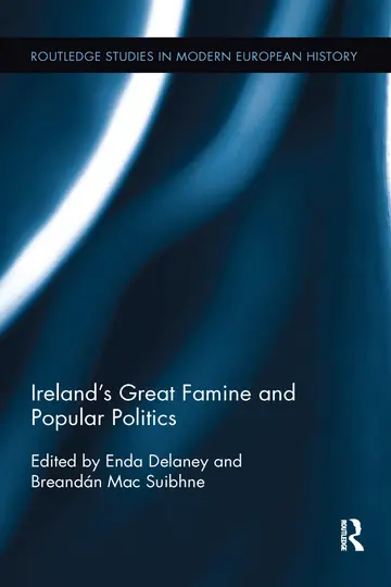 Cover of Ireland's Great Famine and Popular Politics