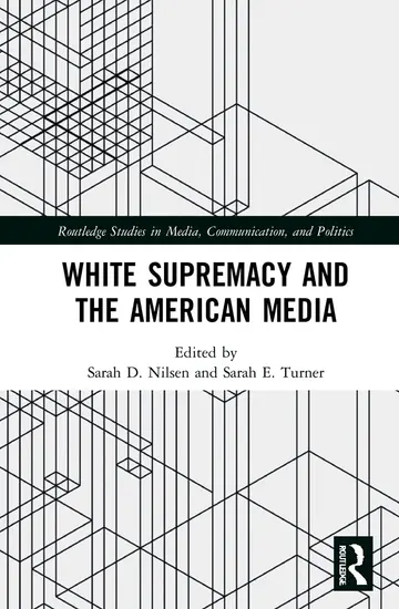 Cover of White Supremacy and the American Media