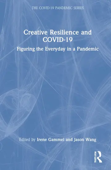 Cover of Creative Resilience and Covid-19