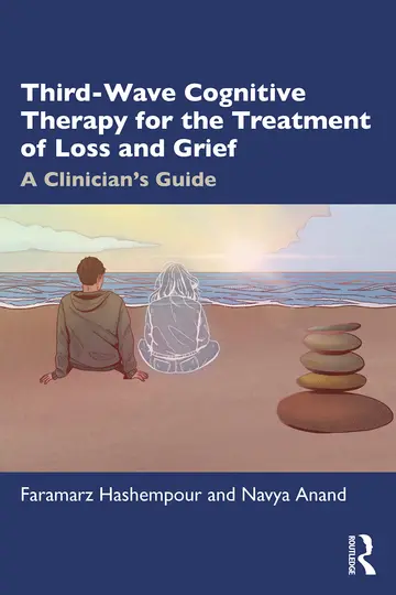 Cover of Third-Wave Cognitive Therapy for the Treatment of Loss and Grief