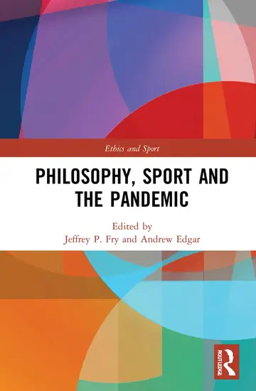 Cover of Philosophy, Sport and the Pandemic