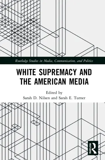 Cover of White Supremacy and the American Media
