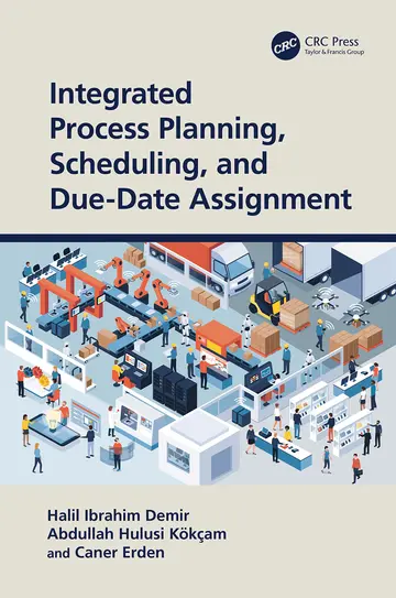 Cover of Integrated Process Planning, Scheduling, and Due-Date Assignment