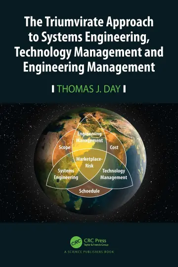 Cover of The Triumvirate Approach to Systems Engineering, Technology Management and Engineering Management