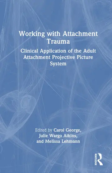 Cover of Working with Attachment Trauma