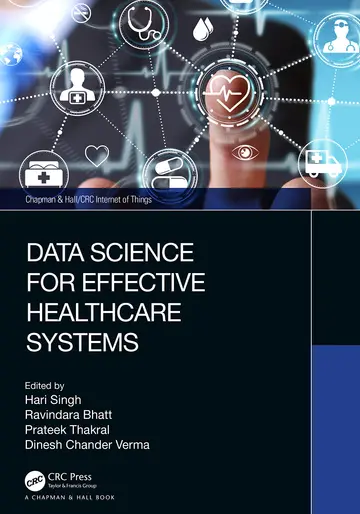 Cover of Data Science for Effective Healthcare Systems (Chapman & Hall/Crc Internet of Things