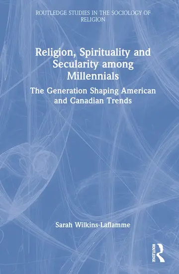 Cover of Religion, Spirituality and Secularity Among Millennials