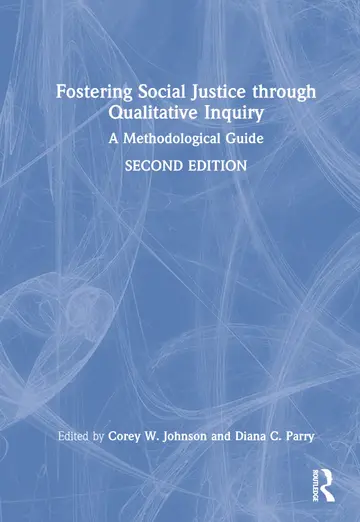 Cover of Fostering Social Justice Through Qualitative Inquiry