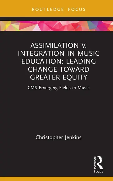Cover of Assimilation v. Integration in Music Education