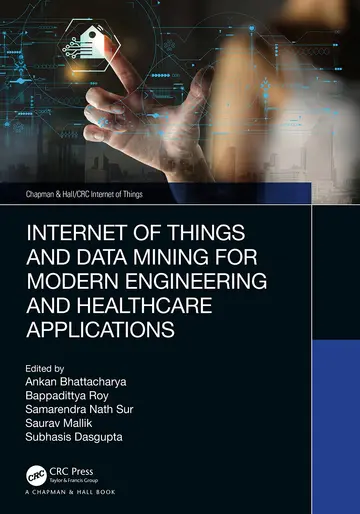 Cover of Internet of Things and Data Mining for Modern Engineering and Healthcare Applications