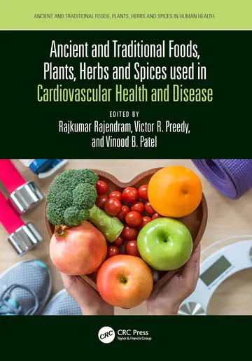 Cover of Ancient and Traditional Foods Plants Herbs and Spices Used in Cardiovascular Health and Disease (hb 2023)