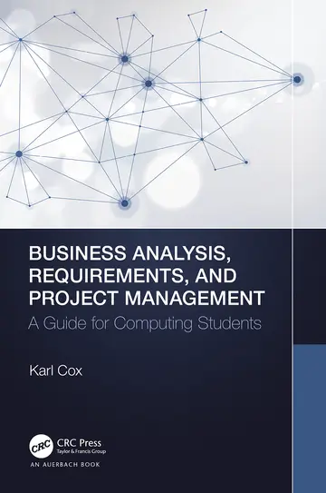 Cover of Business Analysis, Requirements, and Project Management