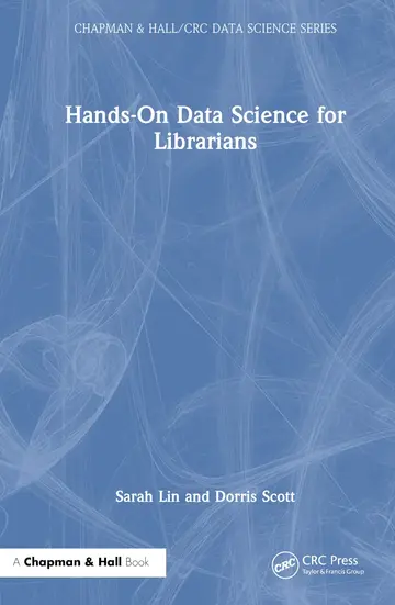 Cover of Hands-on Data Science for Librarians
