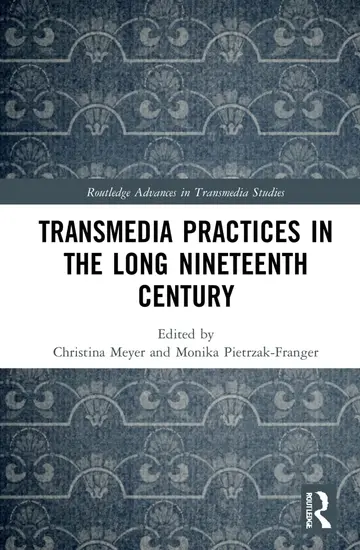 Cover of Transmedia Practices in the Long Nineteenth Century