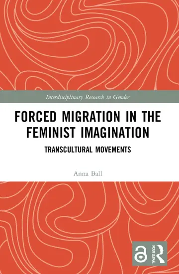 Cover of Forced Migration in the Feminist Imagination