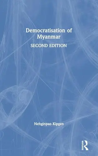 Cover of Democratisation of Myanmar