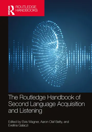 Cover of The Routledge Handbook of Second Language Acquisition and Listening