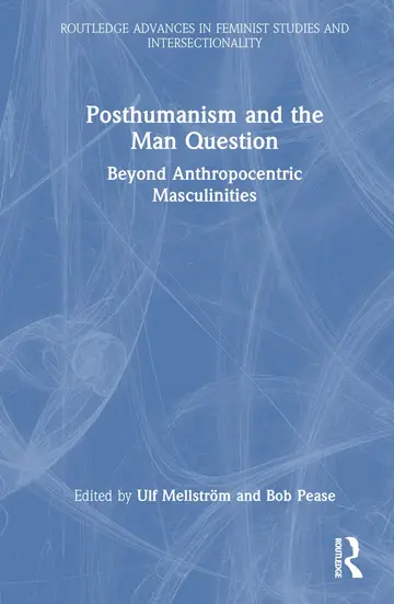 Cover of Posthumanism and the Man Question