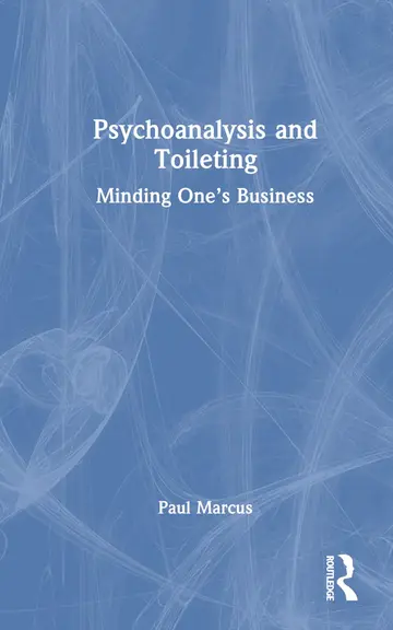 Cover of Psychoanalysis and Toileting