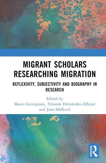 Cover of Migrant Scholars Researching Migration