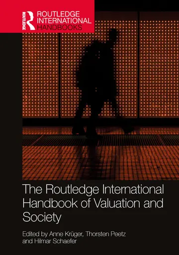 Cover of The Routledge International Handbook of Valuation and Society