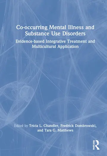 Cover of Co-Occurring Mental Illness and Substance Use Disorders