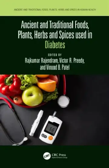 Cover of Ancient and Traditional Foods, Plants, Herbs and Spices used in Diabetes
