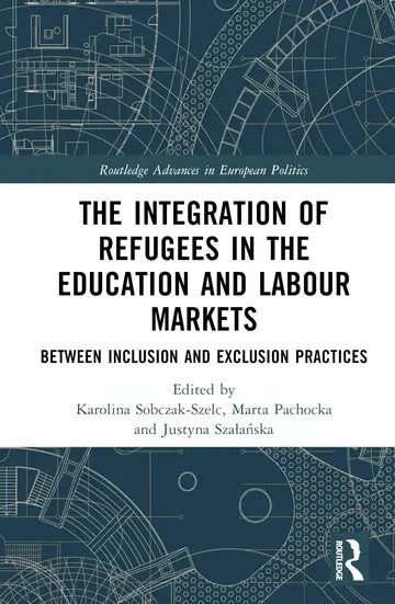 Cover of The Integration of Refugees in the Education and Labour Markets