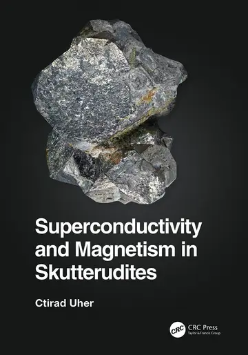 Cover of Superconductivity and Magnetism in Skutterudites