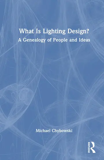 Cover of What Is Lighting Design?