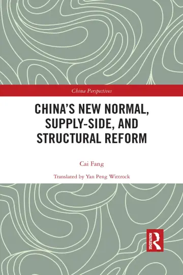 Cover of China’s New Normal, Supply-side, and Structural Reform
