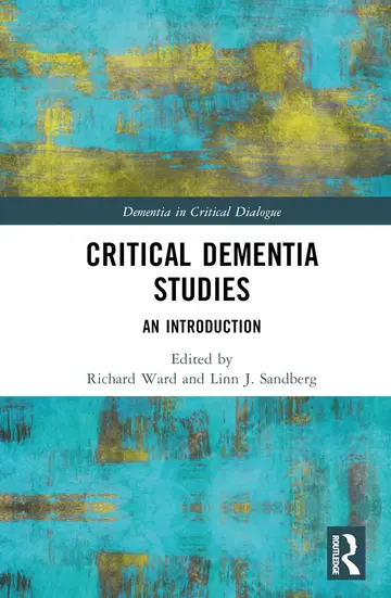 Cover of Critical Dementia Studies