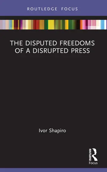 Cover of The Disputed Freedoms of a Disrupted Press