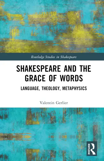 Cover of Shakespeare and the Grace of Words