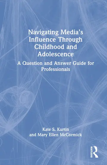 Cover of Navigating Media's Influence Through Childhood and Adolescence