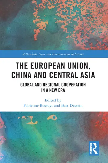 Cover of The European Union, China and Central Asia