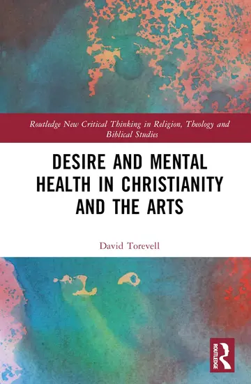 Cover of Desire and Mental Health in Christianity and the Arts