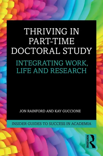 Cover of Thriving in Part-Time Doctoral Study