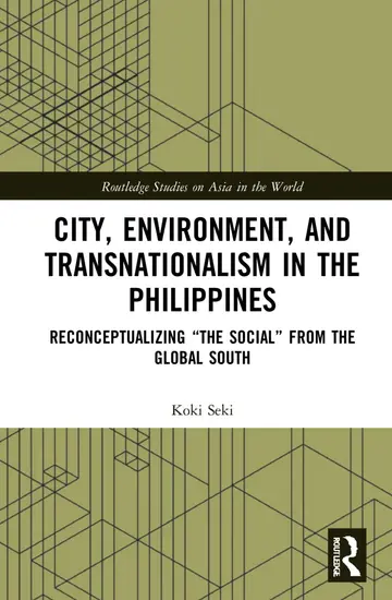 Cover of City, Environment, and Transnationalism in the Philippines