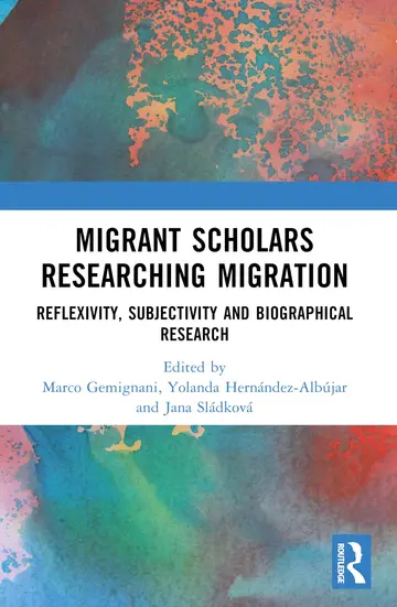 Cover of Migrant Scholars Researching Migration