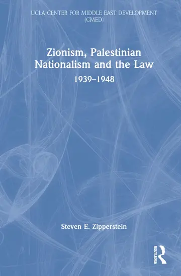 Cover of Zionism, Palestinian Nationalism and the Law